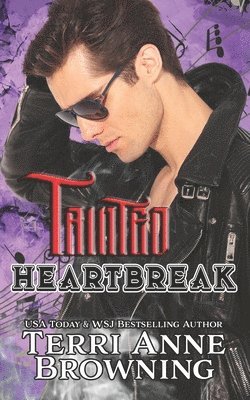 Terri Anne Browning, Lisa A Hollett - Tainted Heartbreak, Häftad. Tillgänglighet: Lägg i varukorg