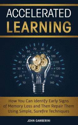John Gamberini - Accelerated Learning, Häftad
