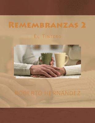 Roberto Hernandez - Remembranzas 2, Häftad. Tillgänglighet: Lägg i varukorg