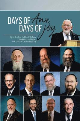 Abraham J. Twerski, Torahweb Foundation - Days of Awe, Days of Joy: Divrei Torah on Elul, Rosh Hashana, Yom Kippur, and Sukkos from 1999-2017 on TorahWeb.org, Häftad