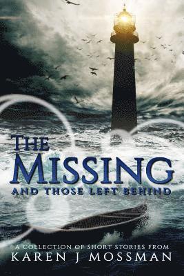 Karen J. Mossman - The Missing, Häftad