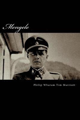 Tim Marriott, Philip Wharam - Mengele, Häftad. Tillgänglighet: Lägg i varukorg