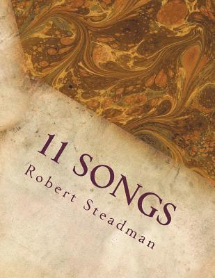 Robert Steadman - 11 Songs, Häftad. Tillgänglighet: Lägg i varukorg