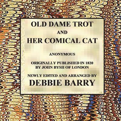 Anonymous, Debbie Barry - Old Dame Trot and Her Comical Cat, Häftad. Tillgänglighet: Lägg i varukorg