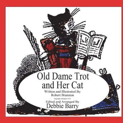 Robert Branston, Debbie Barry - Old Dame Trot and Her Cat, Häftad. Tillgänglighet: Lägg i varukorg