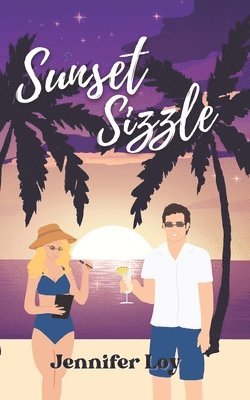 Jennifer Loy - Sunset Sizzle, Häftad. Tillgänglighet: Lägg i varukorg