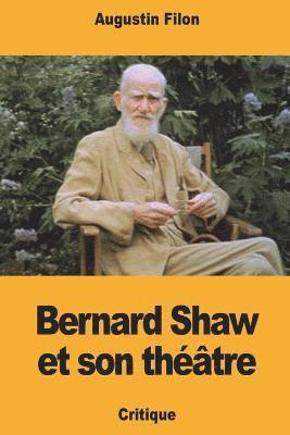 Augustin Filon - Bernard Shaw et son théâtre, Häftad. Tillgänglighet: Lägg i varukorg