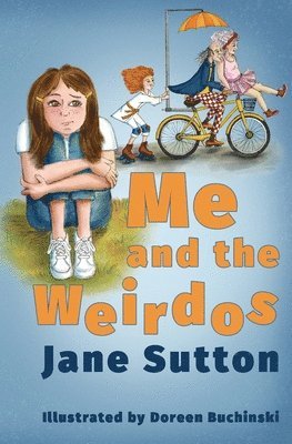 Jane Sutton - Me and the Weirdos, Häftad. Tillgänglighet: Lägg i varukorg