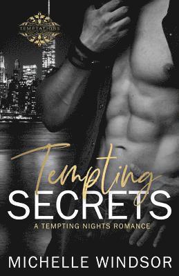 Michelle Windsor - Tempting Secrets: A Tempting Nights Romance, Häftad. Tillgänglighet: Lägg i varukorg