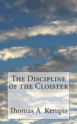 T. T. Carter M. a., St Athanasius Press - The Discipline of the Cloister, Häftad. Tillgänglighet: Lägg i varukorg