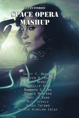 Steph Bennion, Vonnie Winslow Crist - Sci-Fi Stories - Space Opera Mashup, Häftad. Tillgänglighet: Lägg i varukorg