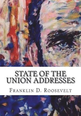 Franklin D. Roosevelt - State of the Union Addresses, Häftad