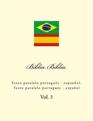 Ivan Kushnir - Bíblia. Biblia: Texto Paralelo Portuguès - Espanhol. Texto Paralelo Portugués - Español, Häftad. Tillgänglighet: Lägg i varukorg