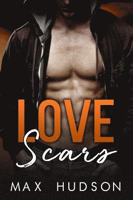 Max Hudson - Love Scars, Häftad. Tillgänglighet: Lägg i varukorg