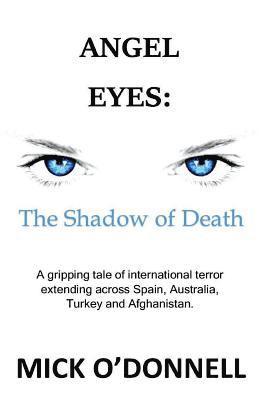 Mick O'Donnell - Angel Eyes: Shadow of Death, Häftad