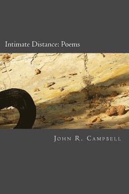 John R. Campbell - Intimate Distance: Poems, Häftad. Tillgänglighet: Lägg i varukorg