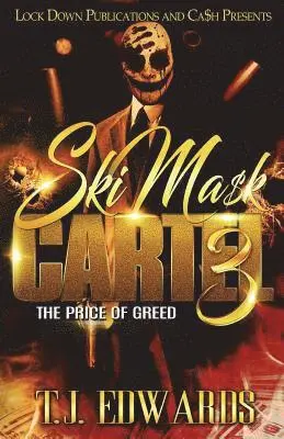T. J. Edwards - Ski Mask Cartel 3: The Price of Greed, Häftad. Tillgänglighet: Lägg i varukorg