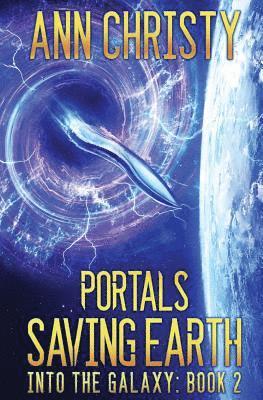 Ann Christy - Portals: Saving Earth, Häftad