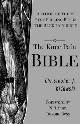 Christopher Joseph Kidawski, Greg Brown - Knee Pain Bible, Häftad. Tillgänglighet: Lägg i varukorg
