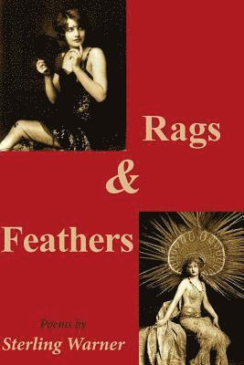 Sterling Warner - Rags and Feathers, Häftad. Tillgänglighet: Lägg i varukorg