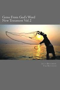 Gems From God's Word: New Testament: July - December