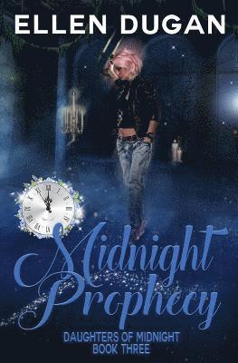 Ellen Dugan - Midnight Prophecy, Häftad. Tillgänglighet: Lägg i varukorg