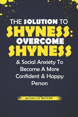 Michelle Butler - Solution To Shyness, Häftad