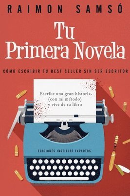 Raimon Samsó - Tu Primera Novela, Häftad. Tillgänglighet: Tillfälligt slut