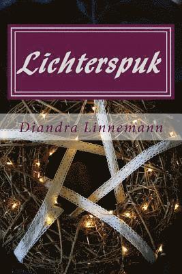 Diandra Linnemann - Lichterspuk, Häftad. Tillgänglighet: Lägg i varukorg
