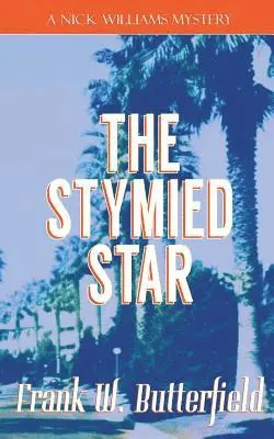 Frank W. Butterfield - The Stymied Star, Häftad. Tillgänglighet: Lägg i varukorg
