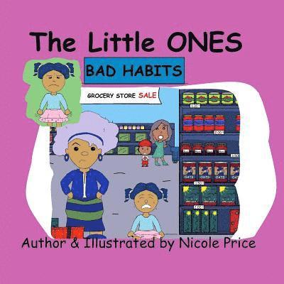 Nicole Price - The little ones: Bad Habits, Häftad. Tillgänglighet: Lägg i varukorg