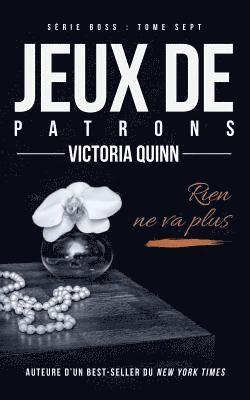 Victoria Quinn - Jeux de patrons, Häftad. Tillgänglighet: Lägg i varukorg