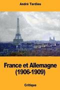 France et Allemagne (1906-1909)