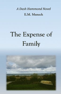 E. M. Munsch - The Expense of Family, Häftad. Tillgänglighet: Lägg i varukorg
