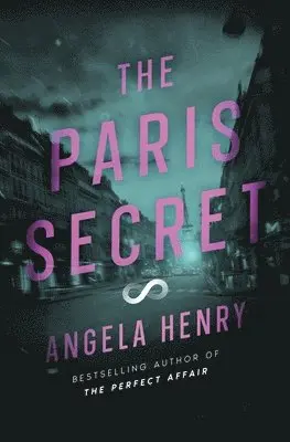 Angela Henry - Paris Secret, Häftad. Tillgänglighet: Lägg i varukorg