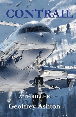 Geoffrey Ashton - Contrail, Häftad. Tillgänglighet: Lägg i varukorg