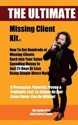 Alan Forrest Smith - Ultimate Missing Client Kit, Häftad. Tillgänglighet: Lägg i varukorg