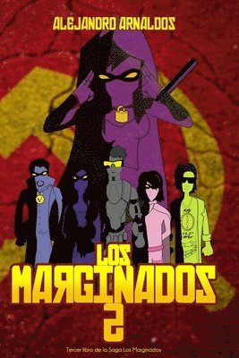 Alejandro Arnaldos - Los Marginados 2, Häftad. Tillgänglighet: Lägg i varukorg
