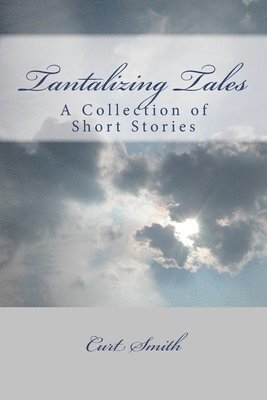 Curt Smith - Tantalizing Tales, Häftad. Tillgänglighet: Lägg i varukorg