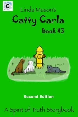 Linda C Mason, Tamara Mason - Catty Carla Second Edition, Häftad. Tillgänglighet: Lägg i varukorg