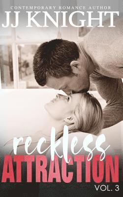 Jj Knight - Reckless Attraction Vol. 3: MMA Contemporary Sports Romance, Häftad. Tillgänglighet: Lägg i varukorg