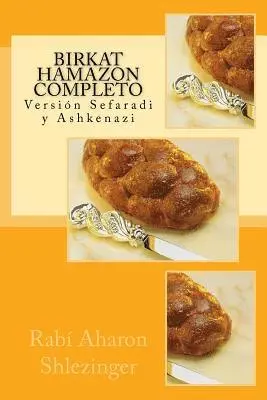 Aharon Shlezinger - Birkat Hamazon Completo: Versión Sefaradi y Ashkenazi, Häftad. Tillgänglighet: Lägg i varukorg