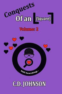 C. D. Johnson - Conquests of an L 7 (Square): Volume 2, Häftad. Tillgänglighet: Lägg i varukorg
