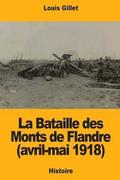 La Bataille des Monts de Flandre (avril-mai 1918)