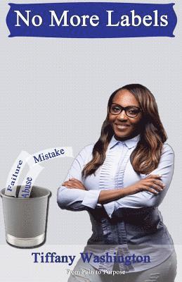 Tiffany Washington - No More Labels, Häftad. Tillgänglighet: Lägg i varukorg