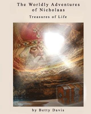 Betty Davis - The Worldly Adventures of Nicholaas: The Treasures of Life, Häftad. Tillgänglighet: Lägg i varukorg