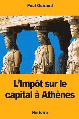 Paul Guiraud - L'Impôt sur le capital à Athènes, Häftad. Tillgänglighet: Lägg i varukorg