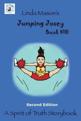 Linda C Mason, Nona J Mason - Jumping Josey Second Edition, Häftad. Tillgänglighet: Lägg i varukorg