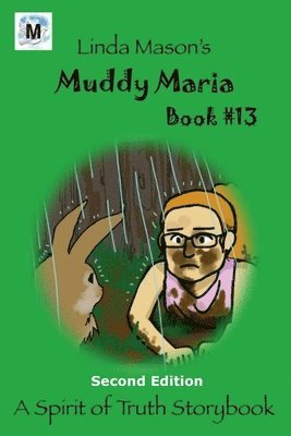 Linda C Mason, Nona Mason - Muddy Maria Second Edition, Häftad. Tillgänglighet: Lägg i varukorg