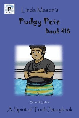 Linda C Mason, Nona Mason - Pudgy Pete Second Edition, Häftad. Tillgänglighet: Lägg i varukorg